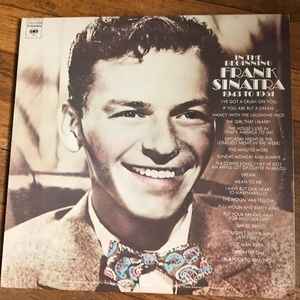 Frank Sinatra in the beginning. One for $5 or three for $10